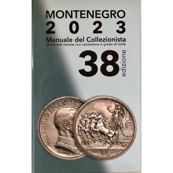 MONTENEGRO CATALOGO MONETE ITALIANE 2023 38. EDIZIONE